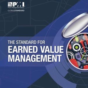 The Standard for Earned Value Management